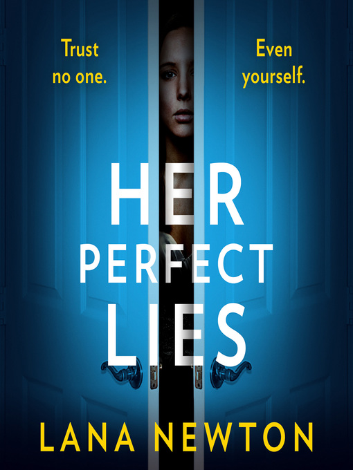 Title details for Her Perfect Lies by Lana Newton - Available